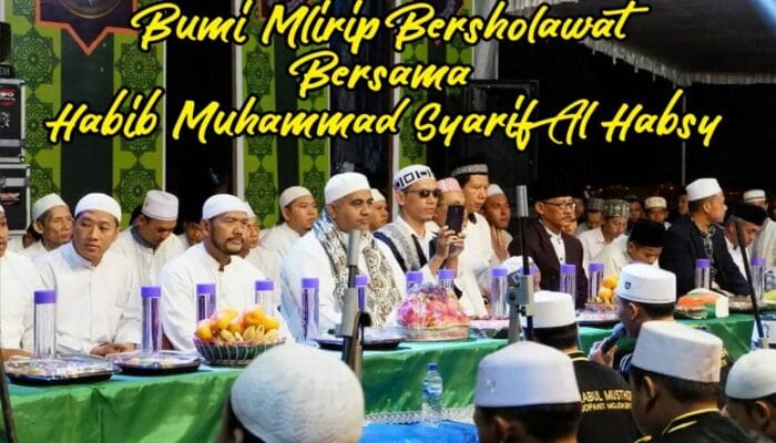 BUMI MLIRIP BERSHOLAWAT BERSAMA HABIB MUHAMMAD SYARIF AL HABSY