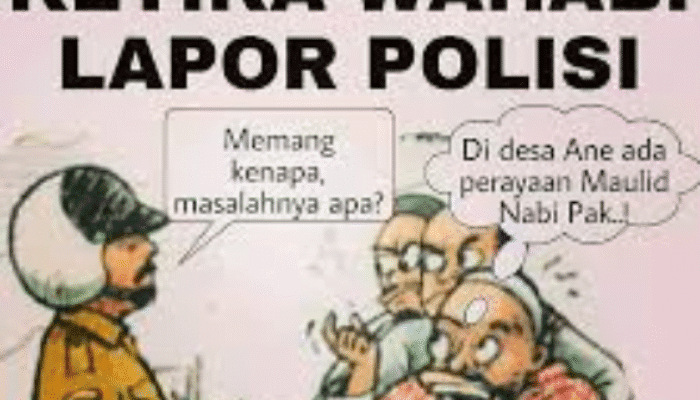 ORANG WAHABI MELAPOR KE POLISI