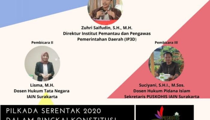 BAHAS PROBLEMATIKA PILKADA SERENTAK TAHUN 2020 DI TENGAH PANDEMI, PUSKOHIS IAIN SURAKARTA GELAR WEBINAR NASIONAL