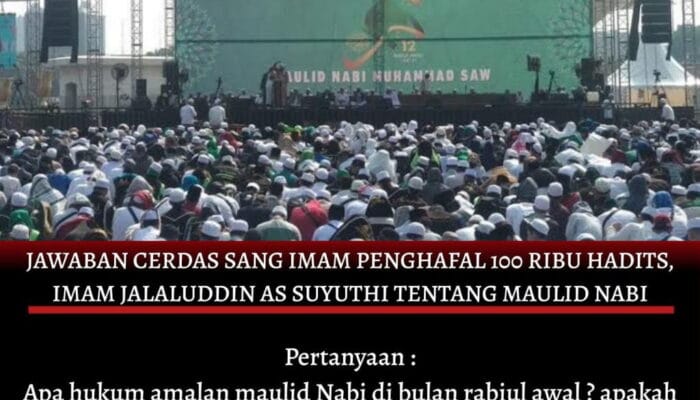 IMAM JALALUDDIN AS SUYUTHI TENTANG MAULID NABI